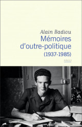 Memoires d-outre-politique - (1937-1985)