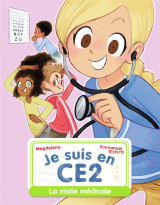 Je suis en ce2 - la visite médicale