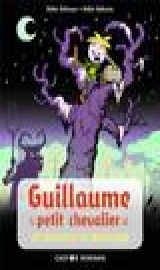 Guillaume petit chevalier - t11 - les monstres de mortelune