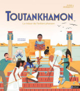 Toutankhamon, le tresor de l-enfant pharaon