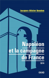 Napoleon et la campagne de france - 1814