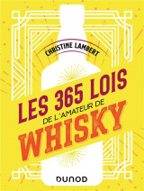 Les 365 lois de l-amateur de whisky