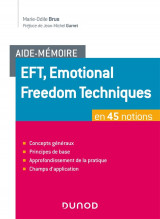 Aide-memoire - eft, emotional freedom techniques en 45 notions