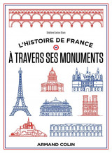 L-histoire de france a travers ses monuments - grande histoire et petits secrets