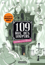 109, rue des soupirs tome 3 : fantomes d'exterieur