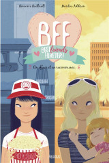 Bff : best friends forever ! t.5 : on efface et on recommence