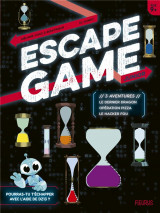 Escape game junior. 3 aventures (le dernier dragon / operation pizza / le hacker fou)