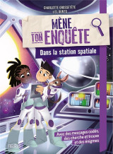 Mene ton enquete : dans la station spatiale