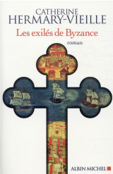 Les exiles de byzance
