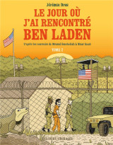 Le jour ou j'ai rencontre ben laden tome 2