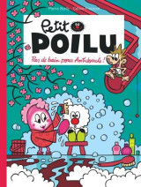 Petit poilu - tome 25 - pas de bain pour antidouche !