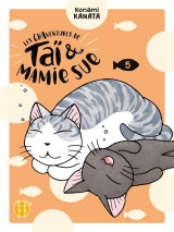 Les chaventures de tai et mamie sue tome 5