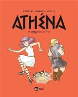 Athena, tome 03 - athena 3 - le delegue venu du froid