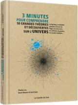 3 minutes pour comprendre 50 grandes theories et decouvertes sur l-univers