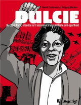 Dulcie : du cap a paris, enquete sur l'assassinat d'une militante anti-apartheid