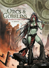 Orcs et gobelins tome 24 : orouna