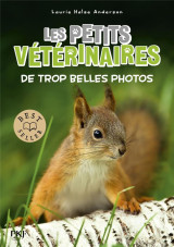Les petits veterinaires tome 28 : de trop belles photos