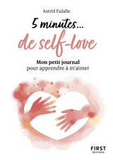 Petit livre - 5 minutes... de self-love - mon petit journal pour apprendre a m-aimer