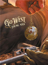 Collectif western - t01 - go west young man - tirage luxe noir et blanc