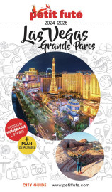 Guide petit fute : city guide : las vegas, grands parcs (edition 2024/2025)