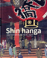 Shin hanga : les estampes modernes du japon  -  1900-1960
