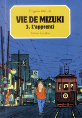 Vie de mizuki tome 3 : l'apprenti