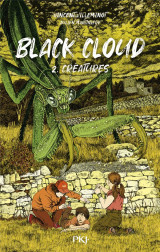 Black cloud tome 2 : creatures