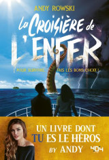 La croisiere de l'enfer  -  le livre dont tu es le heros