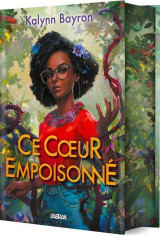 Ce coeur empoisonne tome 1