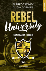 Rebel university tome 4 : from shadow to light