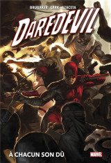 Daredevil par brubaker tome 2 : a chacun son du