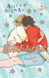 Heartstopper tome 5 : premieres fois