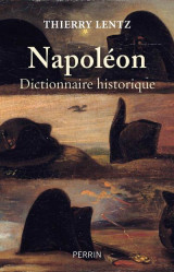 Napoleon : dictionnaire historique