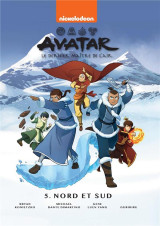 Avatar, le dernier maitre de l'air tome 5 : nord et sud