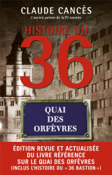 Histoire du 36, quai des orfevres - nouvelle edition 2023