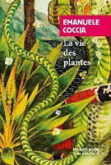 La vie des plantes