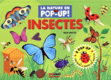 La nature en pop-up ! : insectes