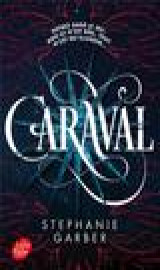 Caraval tome 1