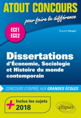 Dissertations d'economie, sociologie et histoire du monde contemporain  -  ece1  -  ece2 (edition 2018)