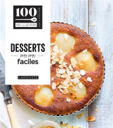 100 meilleures recettes : desserts tres tres faciles