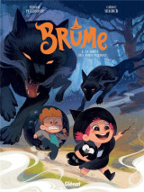 Brume tome 2 : la foret des ames perdues