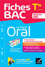 Fiches bac : le grand oral  -  terminale generale  -  toute l'epreuve en 45 fiches detachables