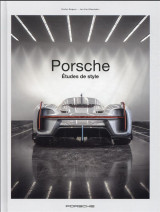 Porsche : etudes de style