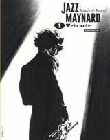 Jazz maynard - integrales - tome 1