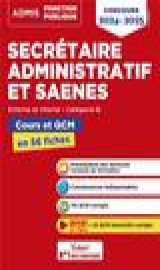 Concours secretaire administratif et saenes : categorie b  -  cours et qcm en 56 fiches  -  concours (edition 2024/2025)