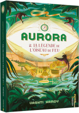 Aurora tome 2 : la legende de l'oiseau de feu