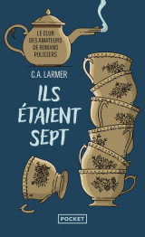 Le club des amateurs de romans policiers tome 1 : ils etaient sept