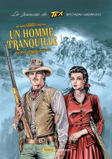 La jeunesse de tex willer - t04 - la jeunesse de tex willer 4 - un homme tranquille