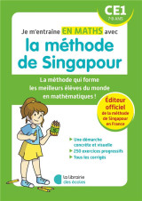 Je m'entraine avec la methode de singapour : maths  -  ce1 (edition 2023)