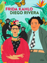 Frida kahlo #038; diego rivera. passion et creation